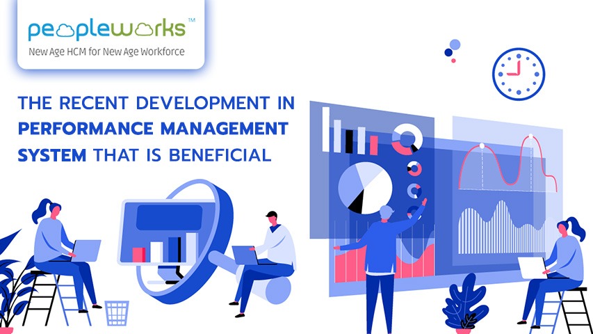 The Recent Development in Performance Management Systems That Beneficial