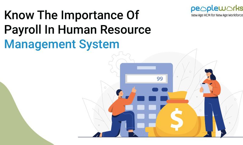 Know the importance of pay roll in human resource management